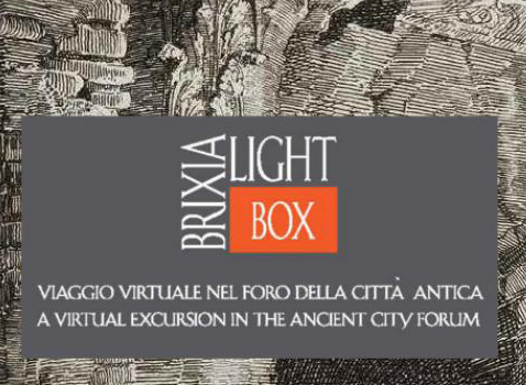 Brixia Light Box viaggio virtuale nel foro antico