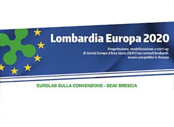 Lombardia Europa 2020: Eurolab sulla Convenzione SEAV Brescia
